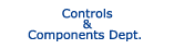 Controls & Components Dept.